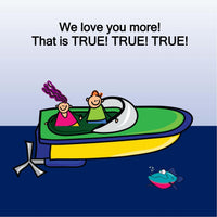 
              We Love You More!  From Sanibel Island
            