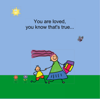 
              You Are Loved!
            