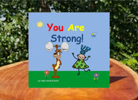 
              You Are Strong!
            